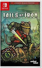 Tails of Iron [Crimson Knight Edition]