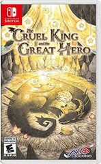 The Cruel King and the Great Hero [Storybook Edition]