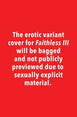 Faithless III #3 (Of 6) Cvr B Erotic Var Anka (MR) (STL220584)