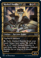 Masked Bandits - Foil - Showcase