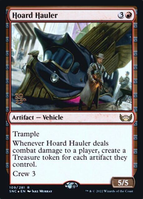 Hoard Hauler - SNC Prerelease - Foil