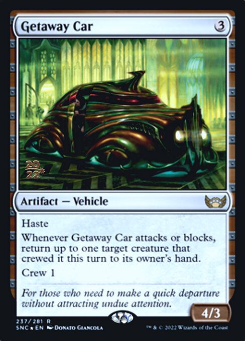 Getaway Car - Foil - Prerelease Promo