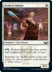 Brokers Initiate - Foil