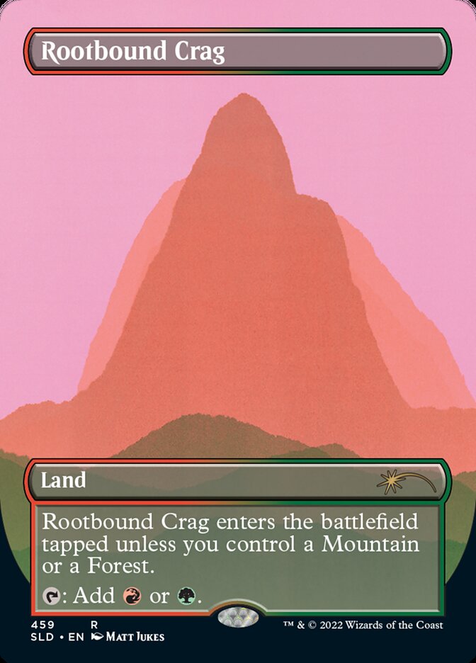 Rootbound Crag (459) ~~ Borderless