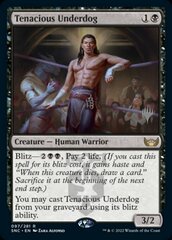 Tenacious Underdog - Foil - Promo Pack