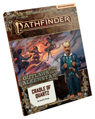 Pathfinder Adventure Path: Cradle of Quartz