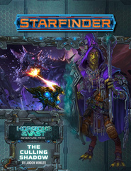 Starfinder RPG: Adventure Path - #45 The Culling Shadow (Horizons of the Vast 6 of 6)