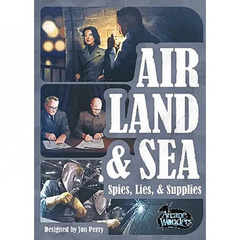 Air, Land, and Sea: Spies, Lies & Supplies