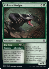 Colossal Badger // Dig Deep - Foil