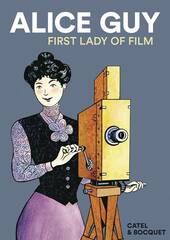 Alice Guy First Lady Of Film Gn (STL225889)