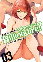 Who Wants To Marry A Billionaire Gn Vol 03 (MR) (STL226108)