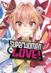 Superwomen In Love Gn Vol 04 (STL226161)