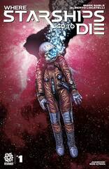 Where Starships Go To Die #1 Cvr A Haun (STL226588)