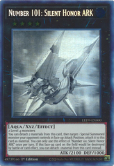 Number 101: Silent Honor ARK - LED9-EN000 - Ghost Rare - 1st Edition