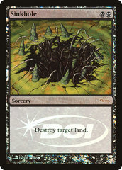 Sinkhole - Foil DCI Judge Promo