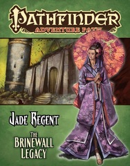 Pathfinder Adventure Path #49: The Brinewall Legacy (Jade Regent 1 of 6)