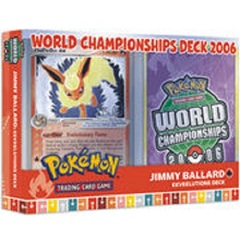 Pokemon 2006 World Championships Deck - Jimmy Ballard (Eeveelutions)