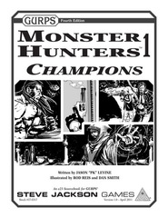 GURPS Monster Hunters 1: Champions