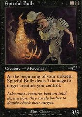 Spiteful Bully - Foil