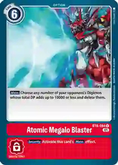 Atomic Megalo Blaster - BT9-094 - U