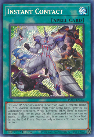 Instant Contact - POTE-EN052 - Secret Rare - 1st Edition