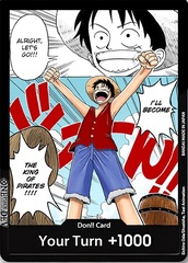 Your Turn +1000 (Luffy)