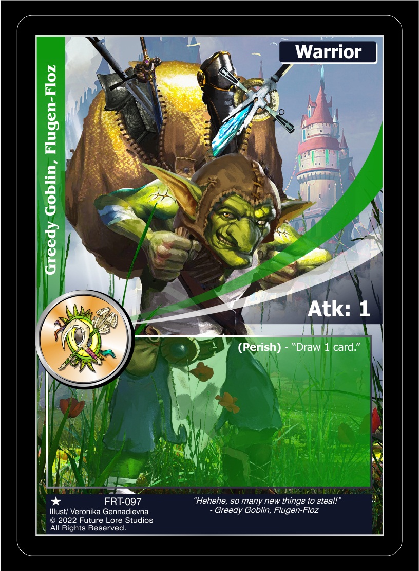 Greedy Goblin, Flugen-Floz