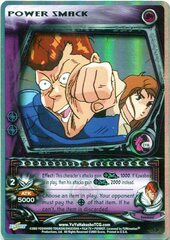 Power Smack - C116 - Foil - 1st Edition