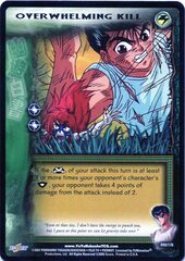 Overwhelming Kill - R89/176 - 1st Edition