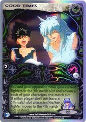 Good Times - C93 - Double Rainbow Foil - Unlimited Edition