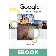 Peachpit Press E-Book: Google+ for Photographers (First Edition)