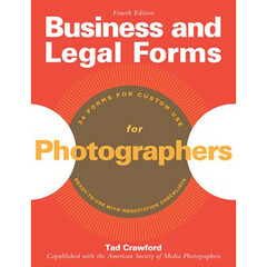 Allworth Book: Business and Legal Forms for Photographers, by Tad Crawford