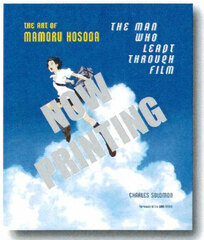 THE MAN WHO LEAPT THROUGH FILM Mamoru Hosoda no Geijutsu Sekai (BOOK)