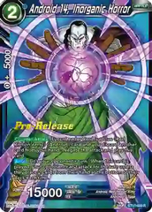 Android 14, Inorganic Horror - BT17-053 - R - Pre-release (Ultimate Squad)