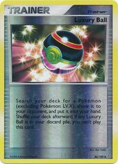 Luxury Ball - 86/100 - Uncommon - Reverse Holo