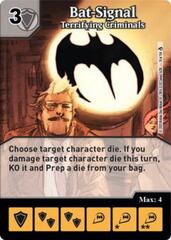 Bat-Signal: Terrifying Criminals