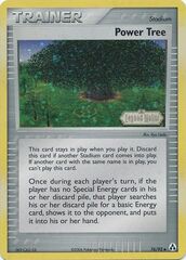 Power Tree - 76/92 - Uncommon - Reverse Holo