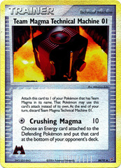 Team Magma Technical Machine 01 - 84/95 - Uncommon - Reverse Holo