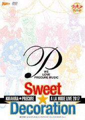 DVD KiraKira PreCure A La Mode LIVE2017 Sweet Decoration