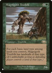 Magnigoth Treefolk - The List