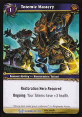 Totemic Mastery