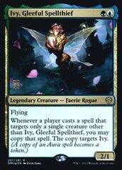 Ivy, Gleeful Spellthief - Foil - Prerelease Promo