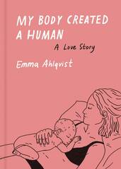 My Body Created A Human A Love Story Gn (STL236904)
