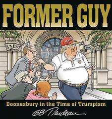 Former Guy Doonesbury In The Time Of Trumpism (STL237142)