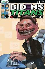 Bidens Titans Vs Elon Musk #1 Cvr E Gieni Troll Face Elon (STL238110)