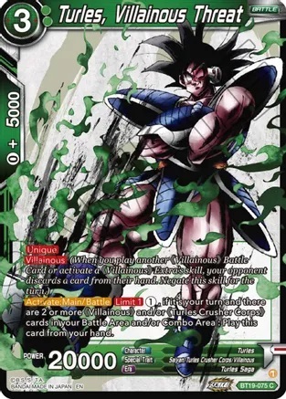 Turles, Villainous Threat - BT19-075 - C