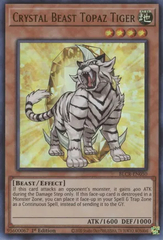 Crystal Beast Topaz Tiger - BLCR-EN050 - Ultra Rare - 1st Edition