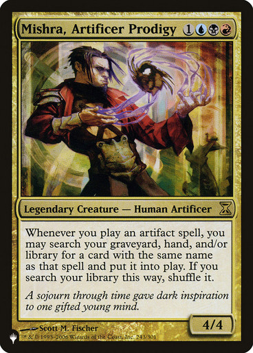 Mishra, Artificer Prodigy - The List