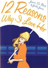 12 Reasons Why I Love Her Nn 12 Reasons Why I Love Her