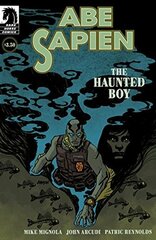 Abe Sapien  The Haunted Boy